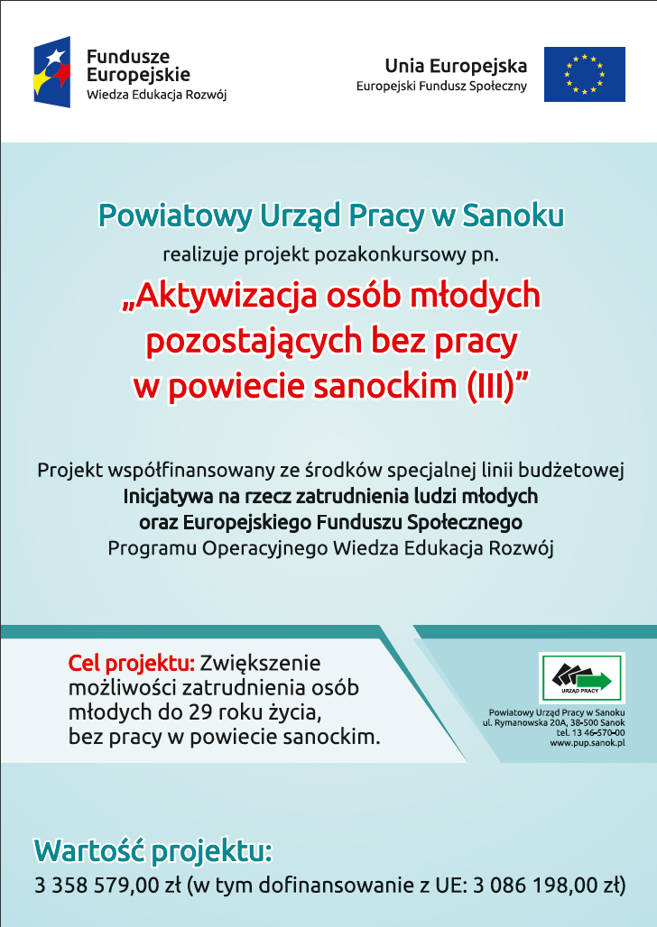 Plakat przedstawia projekt Aktywizacja osób młodych pozostających bez pracy w powiecie sanockim (III)